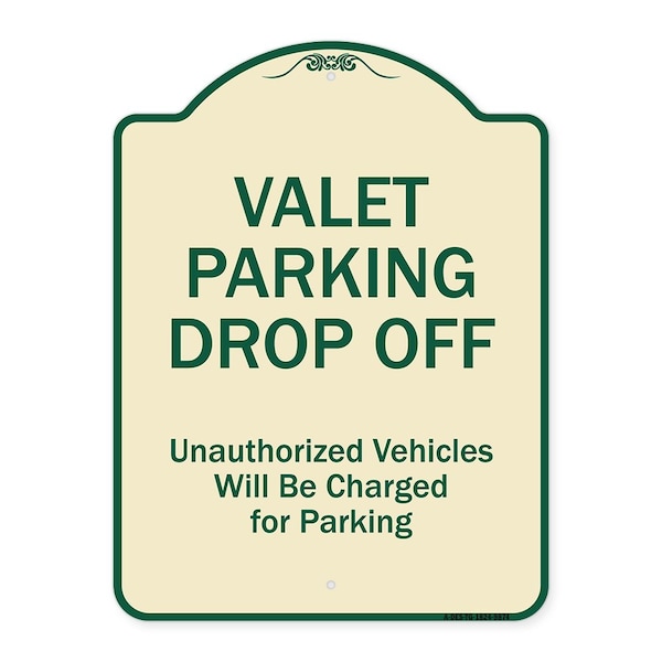Designer Series-Valet Parking Drop Off Unauthorized Vehicles Will Charged F, 24" x 18", TG-1824-9874